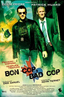 Affiche du film Bon cop, bad cop 