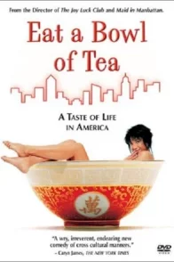 Affiche du film : Eat a bowl of tea
