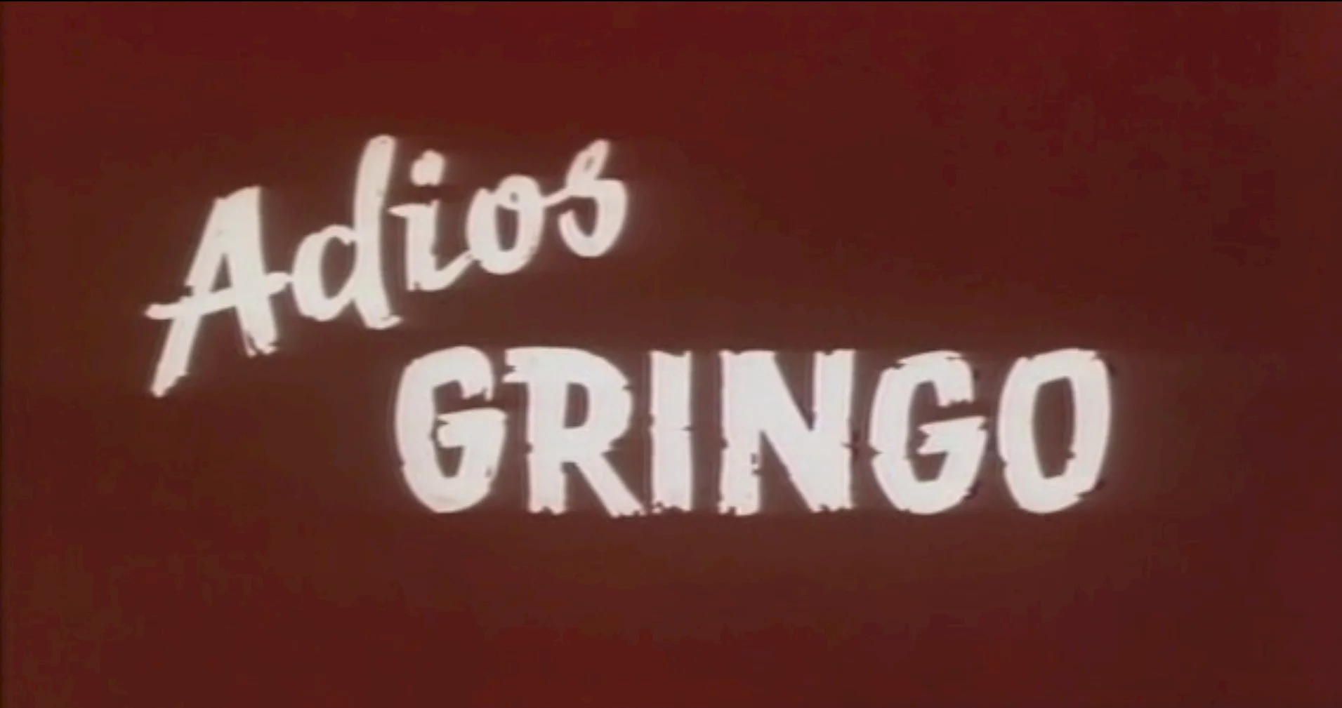 Photo du film : Adios gringo