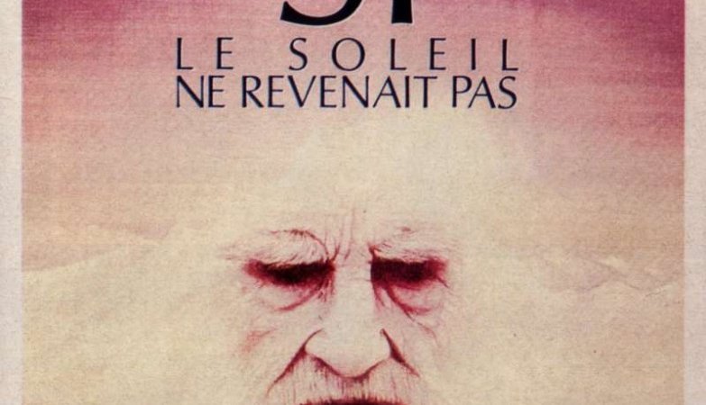 Si le soleil ne revenait pas : Le film