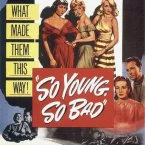 Photo du film : So Young so Bad