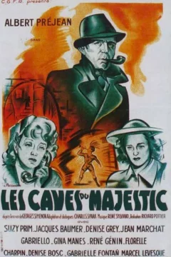 Affiche du film = Les caves du majestic