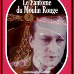 Photo du film : Le fantôme du Moulin Rouge