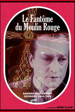 Affiche du film Le fantôme du Moulin Rouge
