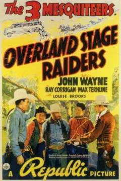 Affiche du film = Overland stage raiders