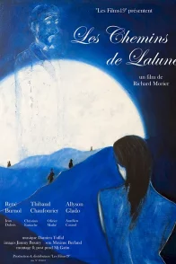 Affiche du film : Les Chemins de Lalune