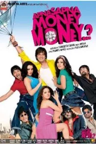 Affiche du film : Apna Sapna Money Money