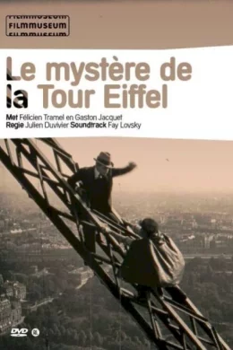 Affiche du film Le mystere de la tour eiffel