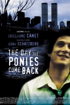 Affiche du film = The day the ponies come back