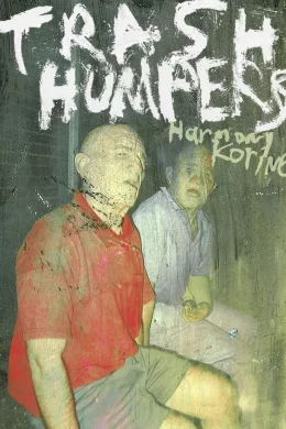 Affiche du film Trash Humpers