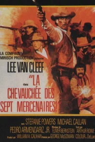Affiche du film : La chevauchee des sept mercenaires