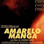 Photo du film : Amarelo Manga