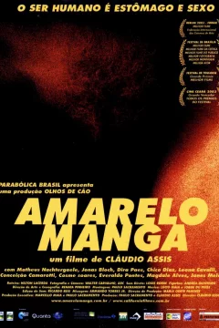 Affiche du film = Amarelo Manga