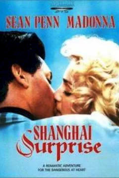 Affiche du film = Shanghai surprise