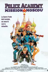Affiche du film : Police academy mission to moscow