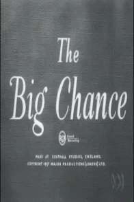 Affiche du film : The big chance