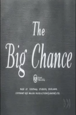 Affiche du film The big chance