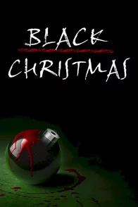 Affiche du film : Black christmas