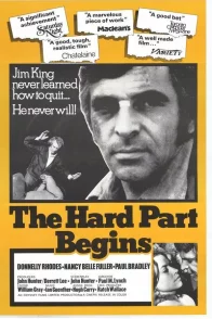 Affiche du film : The hard part begins