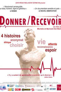 Affiche du film : Donner / Recevoir 