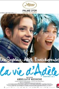 Affiche du film : La Vie d'Adèle, Chapitres 1 et 2