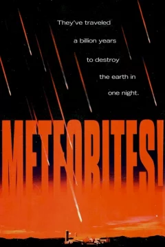 Affiche du film = Meteorites