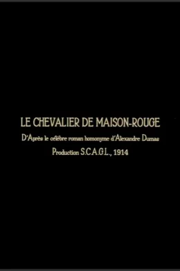 Affiche du film Le Chevalier de Maison-Rouge