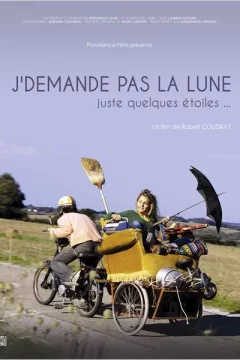 Affiche du film = J'demande pas la lune juste quelques étoiles