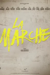 Affiche du film : La Marche 