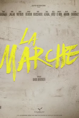 Affiche du film La Marche 