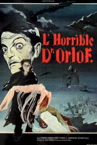 Affiche du film : L'horrible docteur orlof