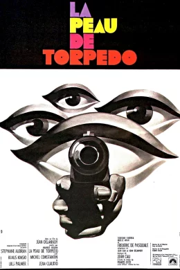 Affiche du film La peau de torpedo