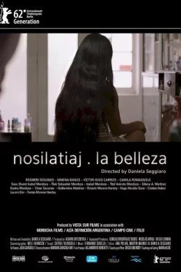 Affiche du film Nosilatiaj. La Belleza