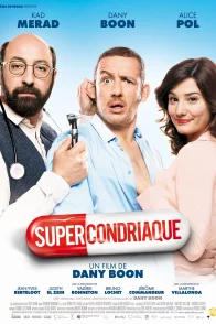 Affiche du film : Supercondriaque