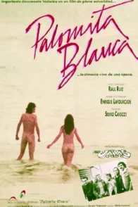 Affiche du film : Palomita blanca