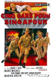 Affiche du film : Cinq gars pour Singapour