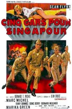Affiche du film = Cinq gars pour Singapour