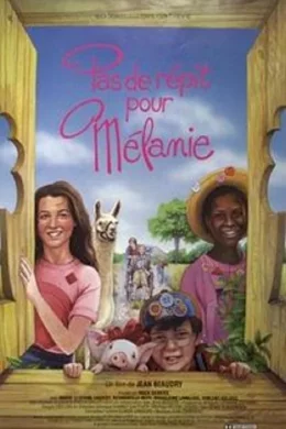 Affiche du film Pas de repit pour melanie
