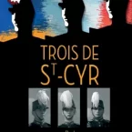 Photo du film : Trois de saint cyr