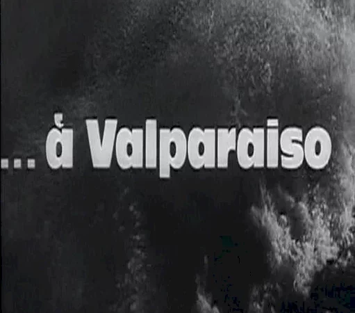 Photo du film : A valparaiso