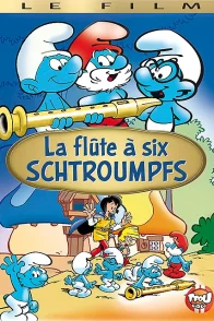 Affiche du film : La flûte à six Schtroumpfs