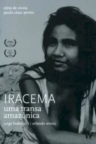 Affiche du film : Iracema