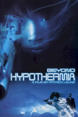 Affiche du film Beyond hypothermia