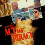 Photo du film : Act of piracy