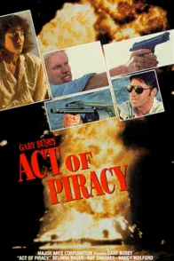 Affiche du film : Act of piracy