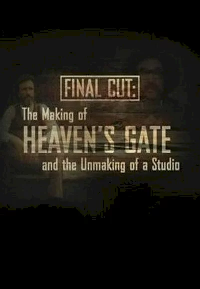 Photo 1 du film : Final Cut : The Making and Unmaking of Heaven’s Gate