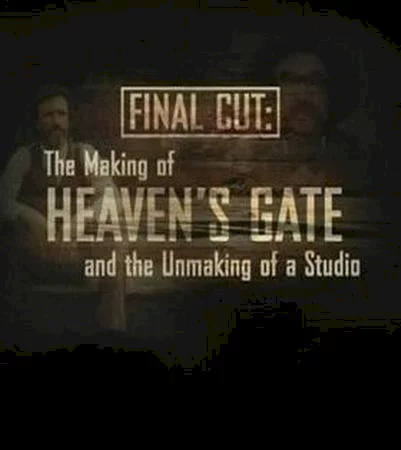 Photo du film : Final Cut : The Making and Unmaking of Heaven’s Gate