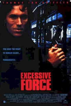 Affiche du film = Excessive force