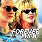 Photo du film : Forever Lulu