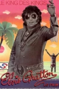 Affiche du film : Elvis Gratton, le king des kings